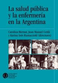 La salud pública y la enfermería en la Argentina