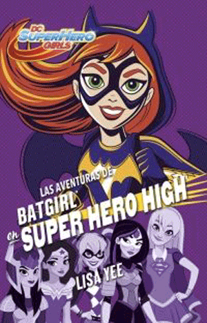 Las aventuras de Batgirl en Súper Hero High