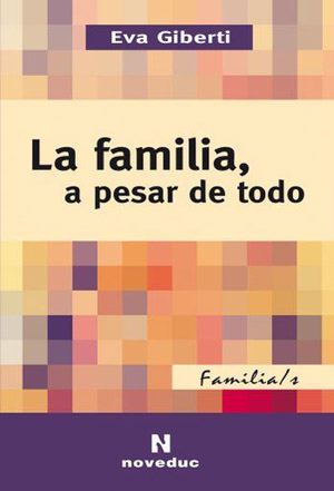 La Familia, a pesar de todo