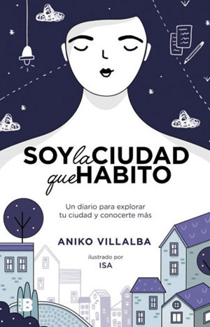 Soy la ciudad que habito